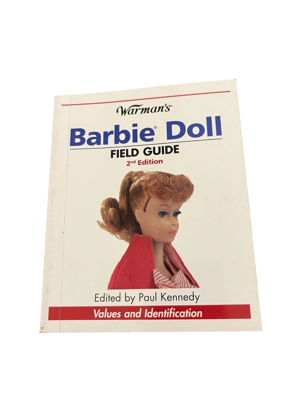 Warman's Barbie Doll Field Guide 2nd Ed Illustrated Price Guide Paul Kennedy